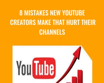8 Mistakes New YouTube Creators Make that Hurt Their Channels - Bryan Guerra
