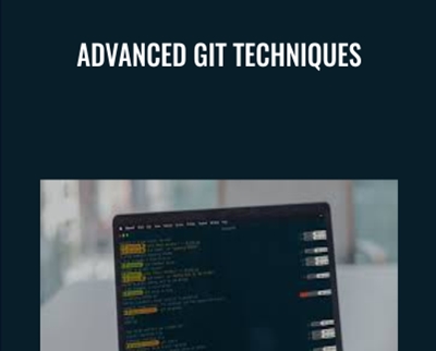 Advanced Git Techniques - David Tucker