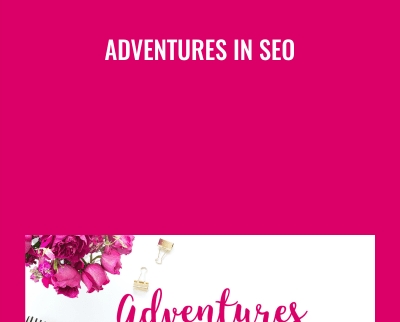 Adventures In SEO - Lena