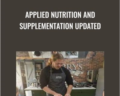 Applied Nutrition and Supplementation UPDATED - Gary Mendoza & Rich Sennewald