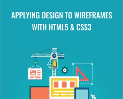 Applying Design To Wireframes with HTML5 & CSS3 - Stone River eLearning