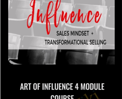 Art of Influence 4 Module Course - Cynthia Lindeman