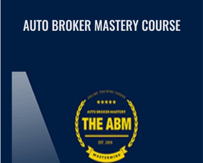 Auto Broker Mastery Course