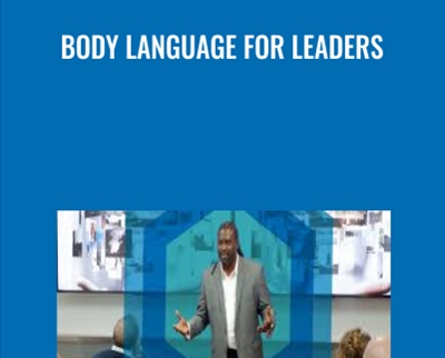 Body Language for Leaders - Carol Kinsey Goman