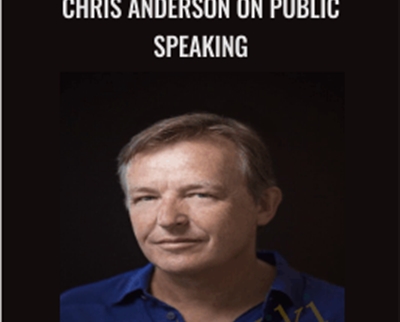 Chris Anderson on Public Speaking