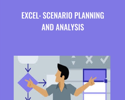 Excel: Scenario Planning and Analysis - Curt Frye