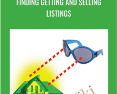 Finding Getting and Selling Listings – Dean Jackson