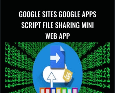Google Sites Google Apps Script File Sharing Mini Web App