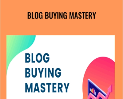 Blog Buying Mastery – Grant Bartel