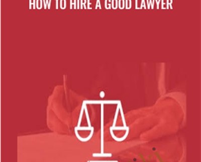 How to hire a good lawyer - Alex Genadinik