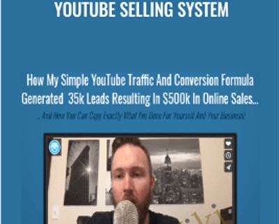 Youtube Selling System – Josh Elder