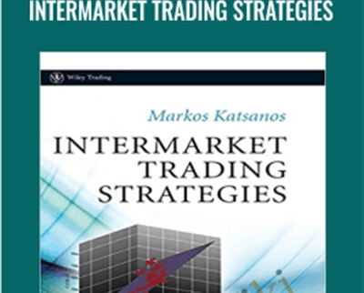 Intermarket Trading Strategies - Markos Katsanos