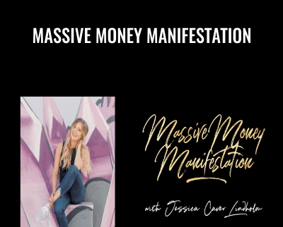 Massive Money Manifestation - Jessica Caver Lindholm