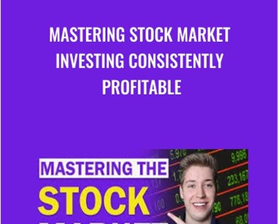 Mastering Stock Market Investing Consistently Profitable