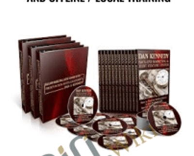 Maximum Profits Online and Offline / Local Training - Dan Kennedy