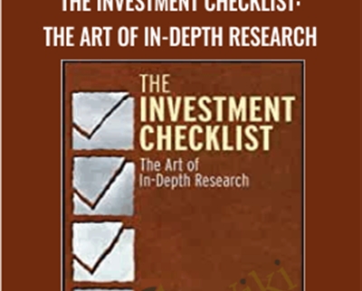 The Investment Checklist: The Art of In-Depth Research - Michael Shearn
