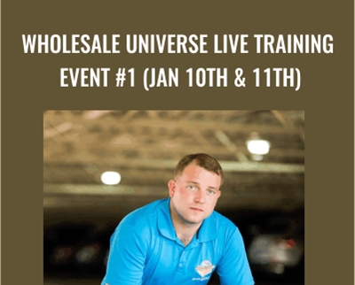 Wholesale Universe Live Training Event #1 (Jan 10th & 11th) – Ryan Nichols