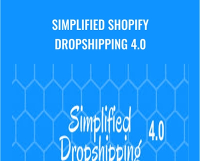 Simplified Shopify Dropshipping 4.0 – Scott Hilse