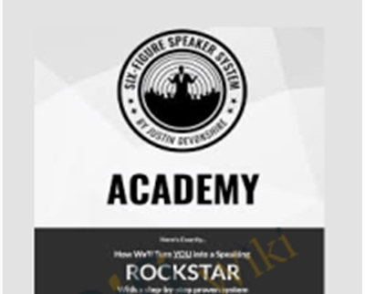 Six Figure Speaker Academy  – Justin Devonshire