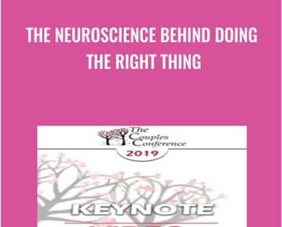 The Neuroscience Behind Doing the Right Thing - Stan Tatkin