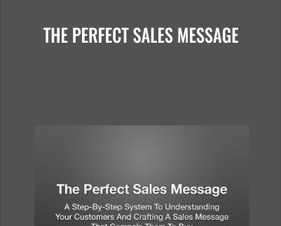 The Perfect Sales Message - Danavir Sarria