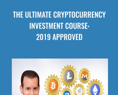 The Ultimate Cryptocurrency Investment Course: 2019 Approved
