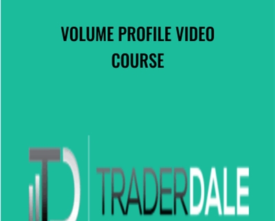 Volume Profile Video Course – Trader Dale