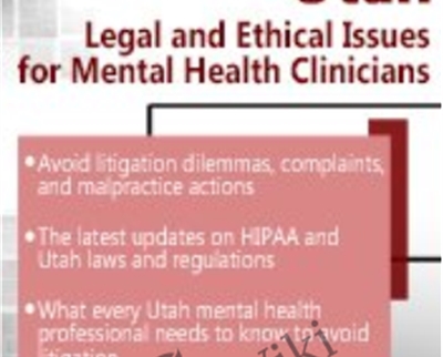 Utah Legal and Ethical Issues for Mental Health Clinicians - Susan Lewis