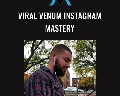 Viral Venum Instagram Mastery - Anthony Groeper