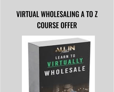 Virtual Wholesaling A to Z Course Offer - Carlos Reyes