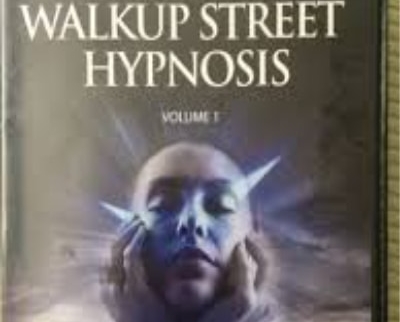 Advanced Walkup Street Hypnosis