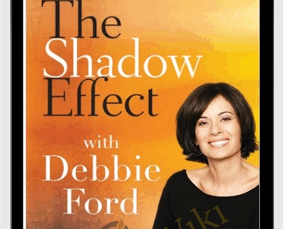 The Shadow Effect - Debbie Ford