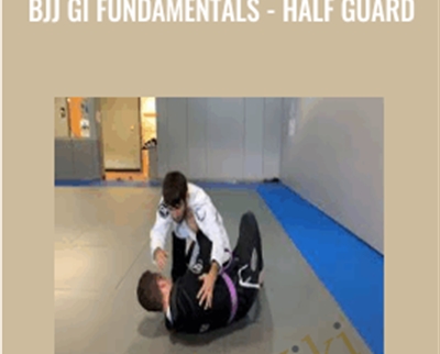 BJJ Gi Fundamentals - Half Guard - John Danaher