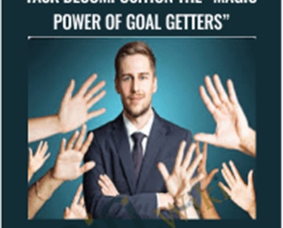 Tom O’Connor NLP – Task Decomposition The “Magic Power of Goal Getters”  – Michael Breen