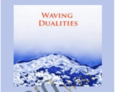Waving Dualities – John Overdurf