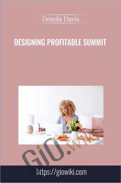 designing profitable summit - Desola Davis