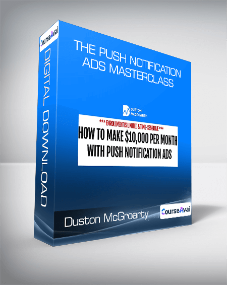 Duston McGroarty - The Push Notification Ads Masterclass