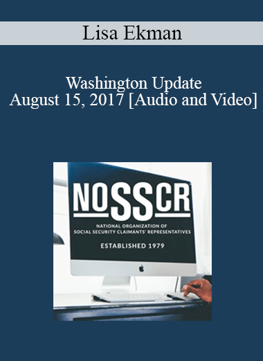 Lisa Ekman - Washington Update: August 15, 2017