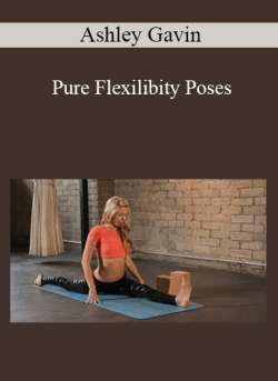 Ashley Gavin – Pure Flexilibity Poses