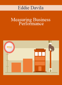 Eddie Davila – Measuring Business Performance