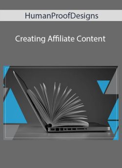 HumanProofDesigns – Creating Affiliate Content