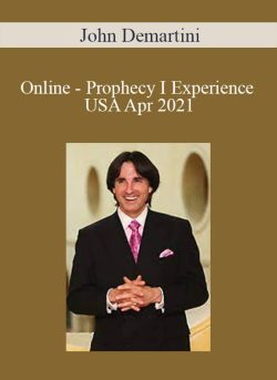 John Demartini – Online – Prophecy I Experience USA Apr 2021