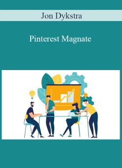 Jon Dykstra – Pinterest Magnate