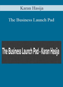 Karan Hasija – The Business Launch Pad