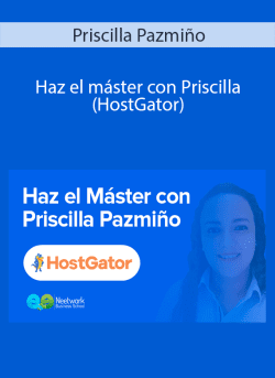 Priscilla Pazmiño – Haz el máster con Priscilla (HostGator)